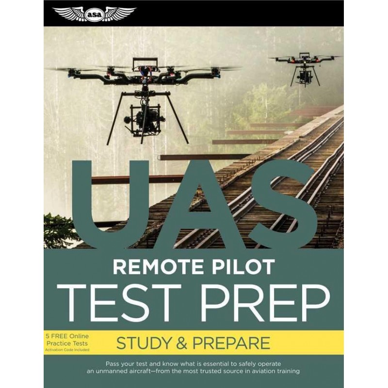 UAS REMOTE PILOT TEST PREP Study & Prepare.