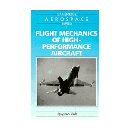 FLIGHT MECHANICS OF HIGH-PERFORMANCE AIRCRAFT.