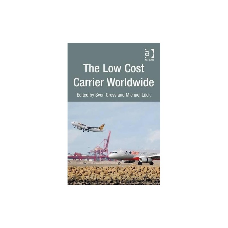 The Low Cost Carrier Worldwide 